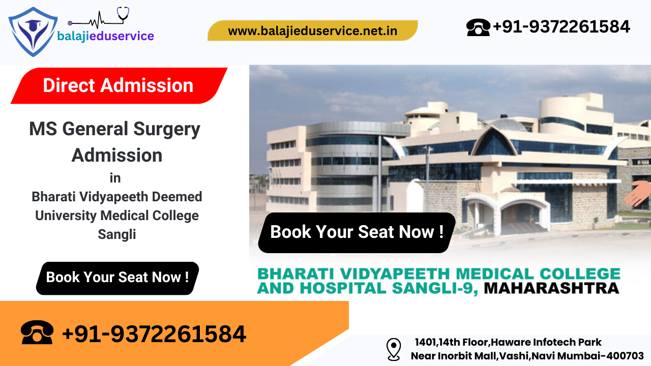 9372261584@MS General Surgery Admission in Bharati Vidyapeeth Deemed University Medical College Sangli